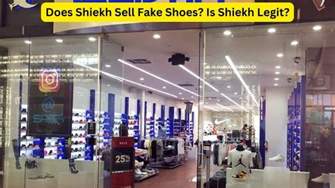 are shoes from shiekh fake|is shiekh shoes legit.